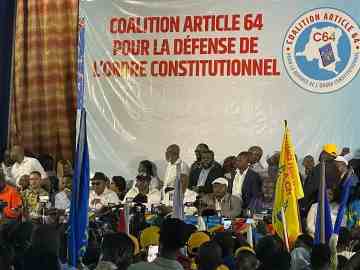 RDC : NAISSANCE DE LA COALITION ARTICLE 64, UNE NOUVELLE FORCE DE L’OPPOSITION CONTRE UN POSSIBLE 3E MANDAT DE FÉLIX TSHISEKEDI