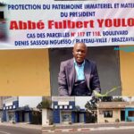 PARCELLES DE FULBERT YOULOU : POURQUOI LA SUCCESSION INTERPELLE LA JUSTICE ET RELANCE UN DOSSIER QUI DIVISE DEPUIS PLUS DE 30 ANS ?