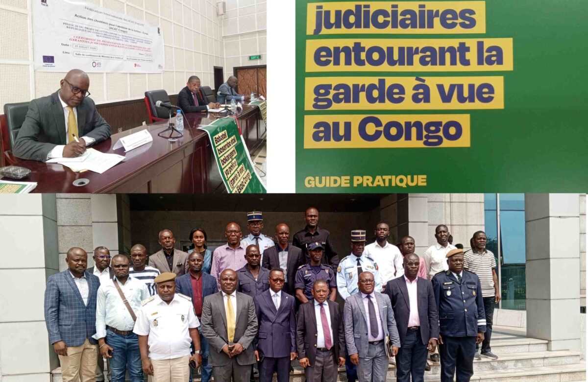 GARDE À VUE AU CONGO : UN NOUVEAU GUIDE POUR PRÉVENIR LES ABUS ET MIEUX PROTÉGER LES DROITS DES CITOYENS